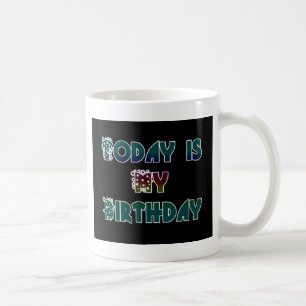 Mug Cadeau Hakuna Matata Aujourd'hui est mon anniversa