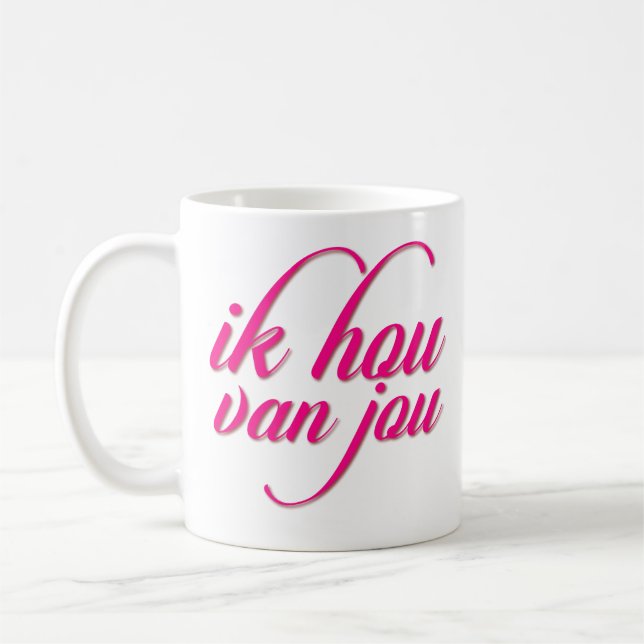Mug Cadeaux de Saint-Valentin d'Ik Hou Van Jou je (Gauche)