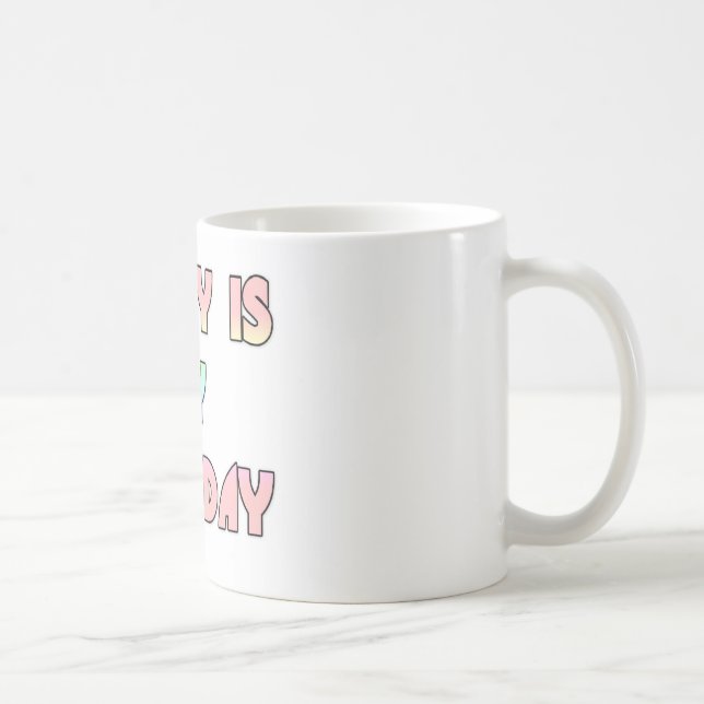 Mug Cadeaux Hakuna Matata Aujourd'hui est mon annivers (Droite)