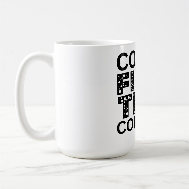 Mug Café D'Abord, Puis Conquérir (Gauche)