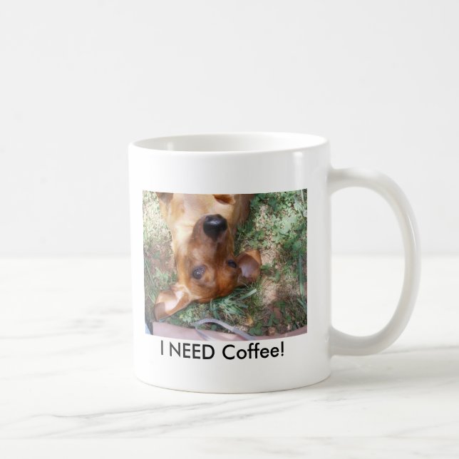 Mug Café du BESOIN du teckel I ! (Droite)