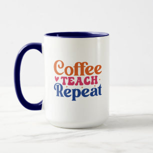 Mug Café Enseigner Répéter Wordart