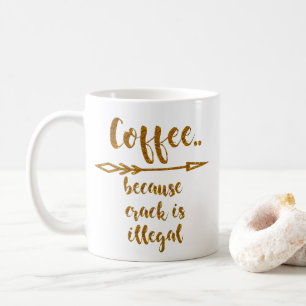 Mug café parce que la fente est conception drôle