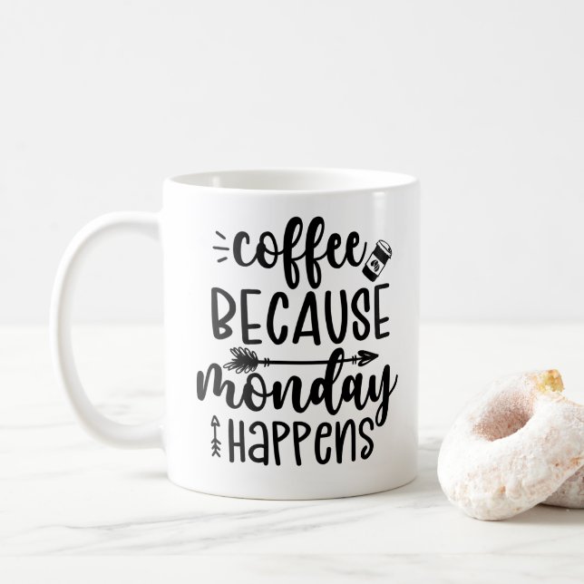 Mug Café Parce Que Lundi Se Passe (Avec donut)