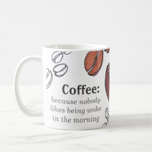Mug Café : Parce que personne n'aime être réveillé