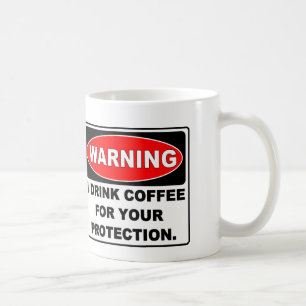 MUG CAFÉ POUR VOTRE PROTECTION