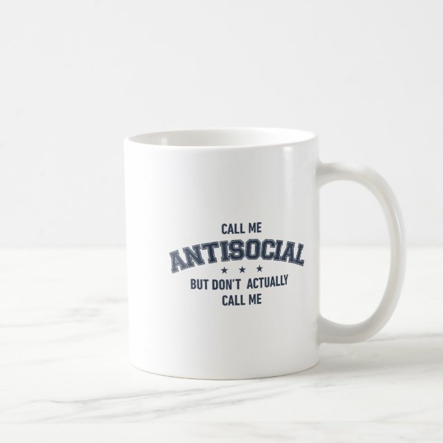 Mug Call Me Antisocial But Don't Actually Call Me Funn (Droite)