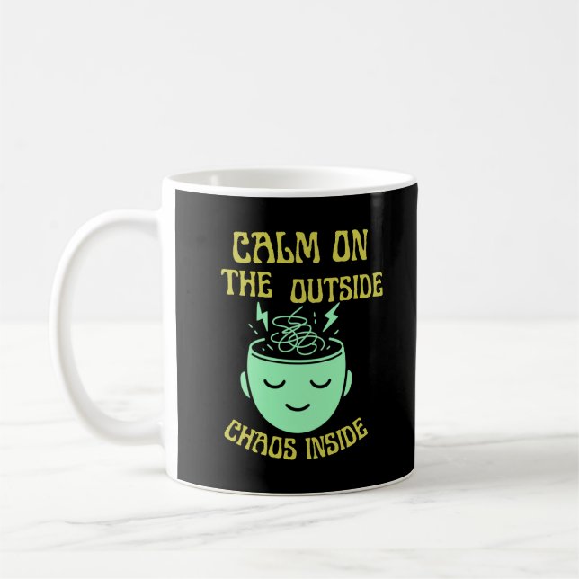 Mug Calm on the Outside Chaos Inside Funny Mindset  (Gauche)