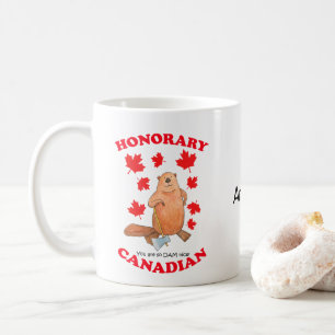 Mug Canadien honoraire vous êtes si gentil drôle coutu
