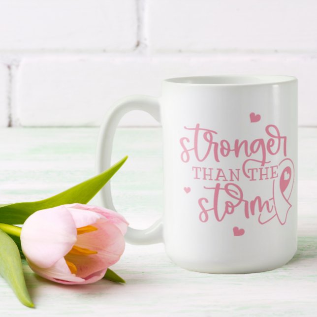 Mug Cancer du sein rose du ruban (Stronger than the storm! A pretty mug for breast cancer warriors and survivors.)