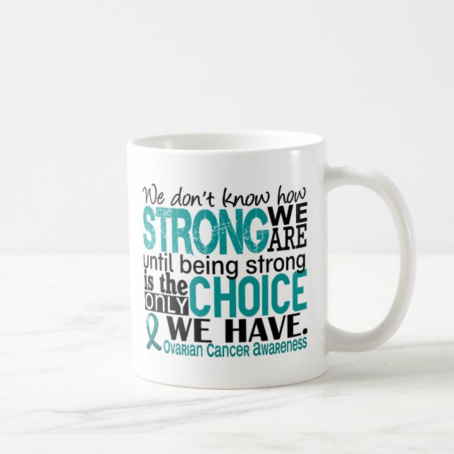 Mug Cancer ovarien comme nous forts sommes (Droite)