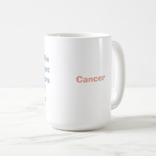 Mug Cancer Shady Zodiac