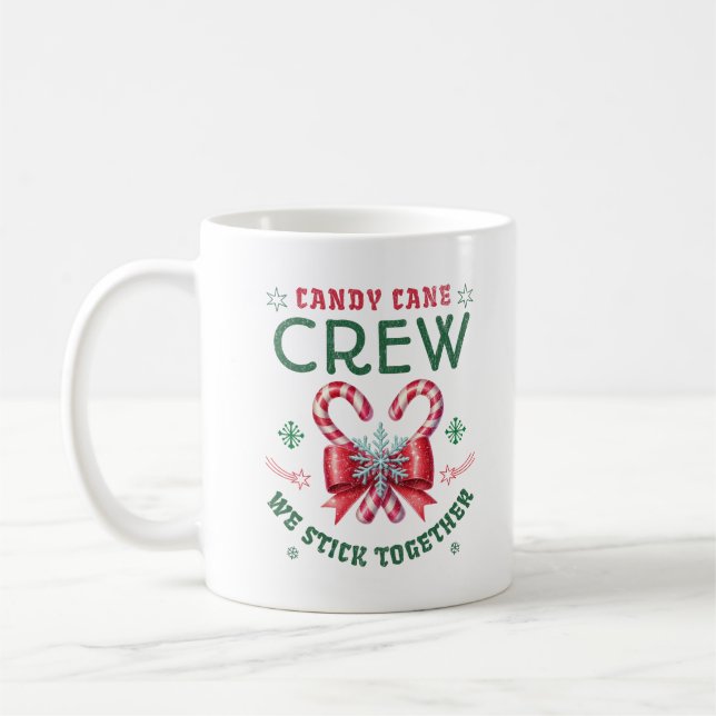 Mug Candy Cane Crew We Stick Together Family Xmas (Gauche)