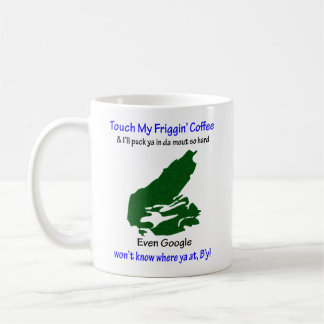 Mug Cap-Breton - Touchez le café de ma frégine, Puck y