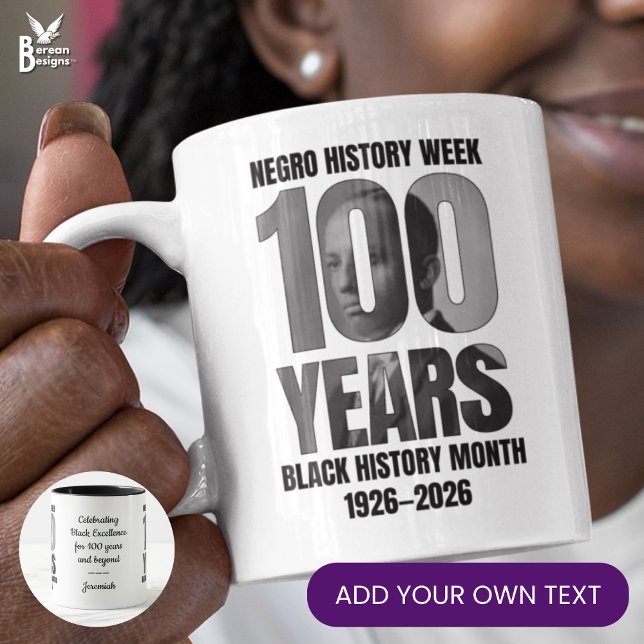 Mug Carter G Woodson Centennial Black History Month (BLACK HISTORY MONTH CENTENNIAL souvenir mug celebrating 100 years of Black pride)