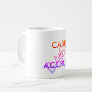 Mug "CASH vs ACCRUAL"