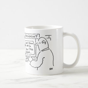 Mug Cashpoint Machine dit : "Ne soufflez pas sur la bi