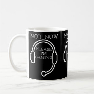 Mug Casque de jeu drôle Pas maintenant S'il vous plaît