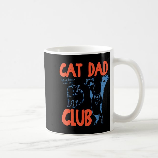 Mug Cat Dad Club Funny Cat Lover Pet Parent Father's D (Droite)