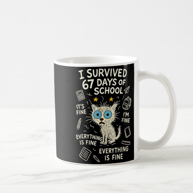 Mug Cat I Survived 67 Days Of School Teachers Students (Droite)