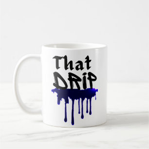 Mug Ce Cool De Swag Urbain Style Design Drippy