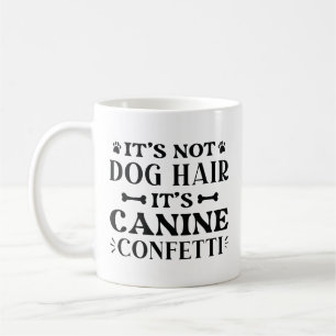 Mug Ce n’est pas des cheveux de chien C’est de la cani