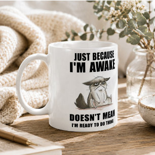 Mug Ce n'est pas parce que je suis éveillé que je suis