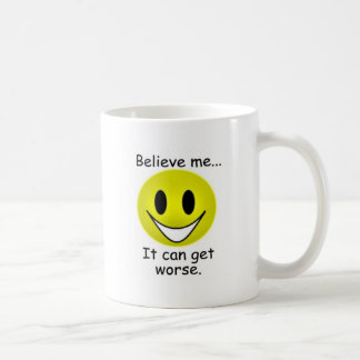 Mug Ce peut devenir plus mauvais