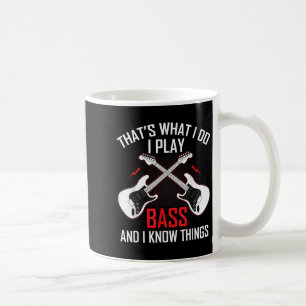 Mug Ce que je fais je joue B et je connais des choses