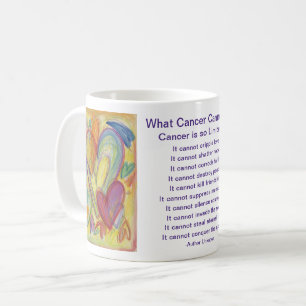 Mug Ce que le cancer ne peut pas faire Poem Heart Coff
