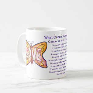 Mug Ce que le cancer ne peut pas faire Poem Love Coffe