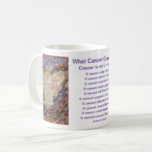 Mug Ce que le cancer ne peut pas faire Poème Art Café