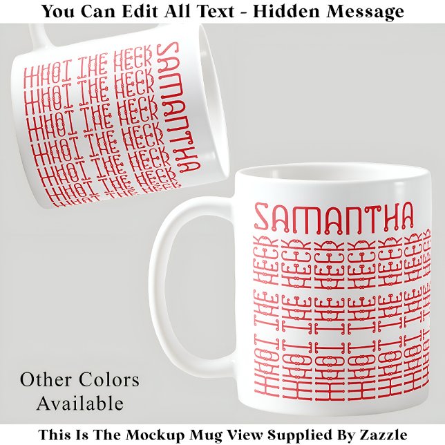 Mug Ce que le message caché modifiable Heck 153RW Slan (Créateur téléchargé)