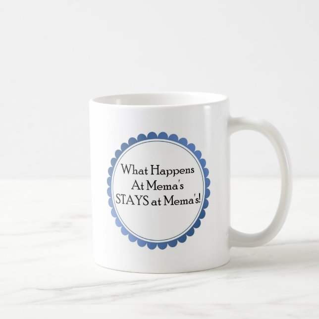Mug Ce qui se produit chez Mema… SÉJOURS chez Mema (Droite)
