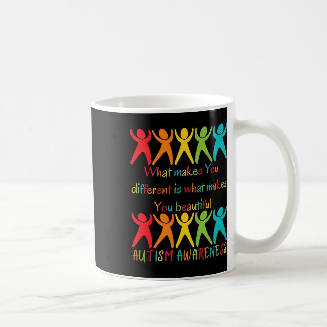 Mug Ce Qui Vous Rend Différent, C'Est Ce Qui Vous Rend (Droite)
