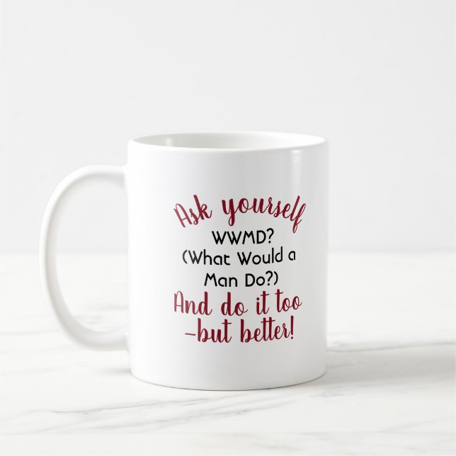 Mug Ce qu'un homme ferait, le ferait mieux de citer (Gauche)