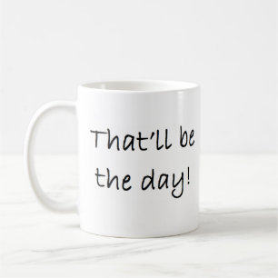 Mug ce sera le jour
