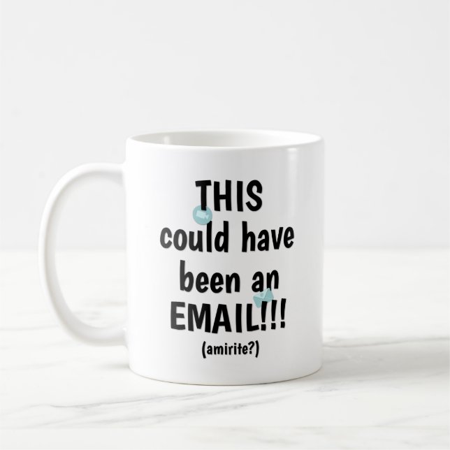 Mug Cela aurait pu être un courriel (Gauche)