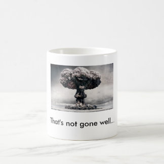 Mug Cela ne est pas allé bien…