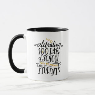 Mug Célébration des 100 jours d'enseignant scolaire