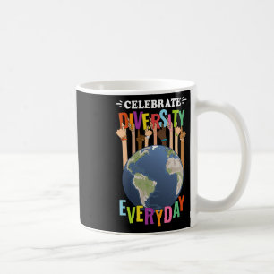 Mug Célébrer la diversité Enseignants de tous les jour