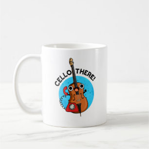 Mug Cello There Funny Téléphone Pun