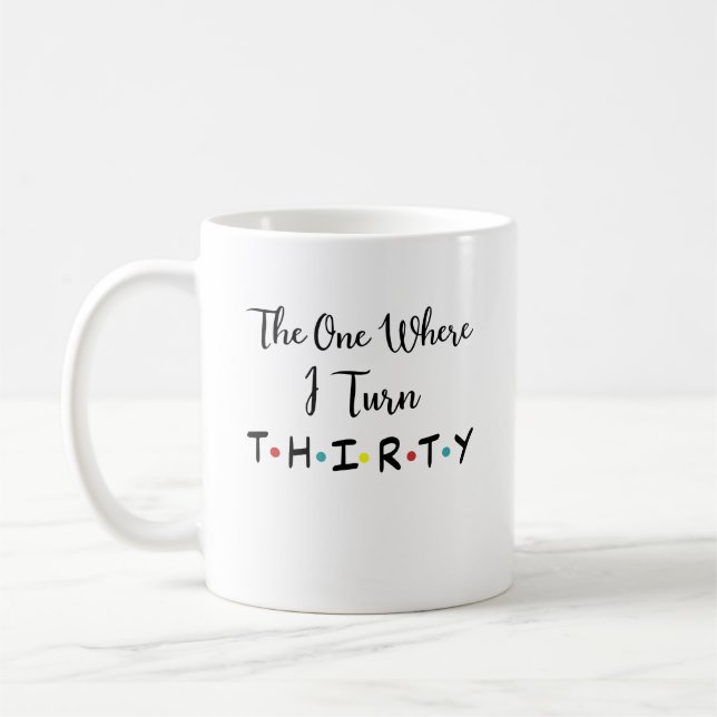 Mug Celui Où Je Tourne Trente Quarante Cinquante Vingt (Gauche)