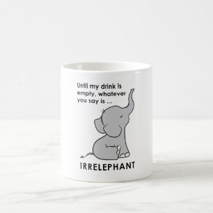 Mug Celui que vous disiez est éléphant d'Irrelephant