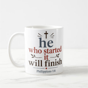 Mug Celui qui a commencé l'accomplira - Promesse des É