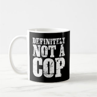 Mug Certainement Pas Un Policier Caché