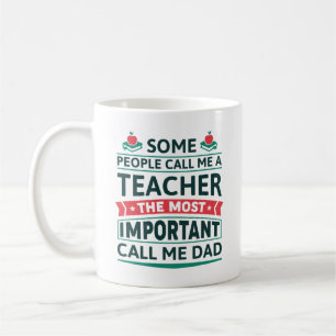 Mug Certaines Personnes M'Appellent Un Enseignant