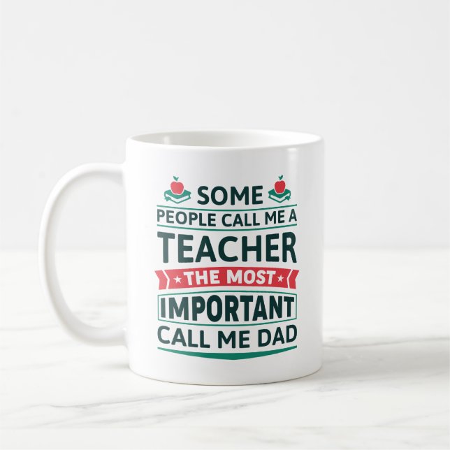 Mug Certaines Personnes M'Appellent Un Enseignant (Gauche)