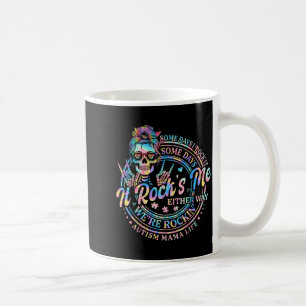 Mug Certains Jours Déchirent Certains Jours Déchirent