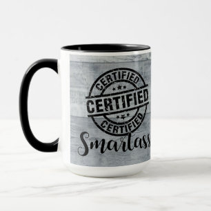 Mug Certified Smartass 2